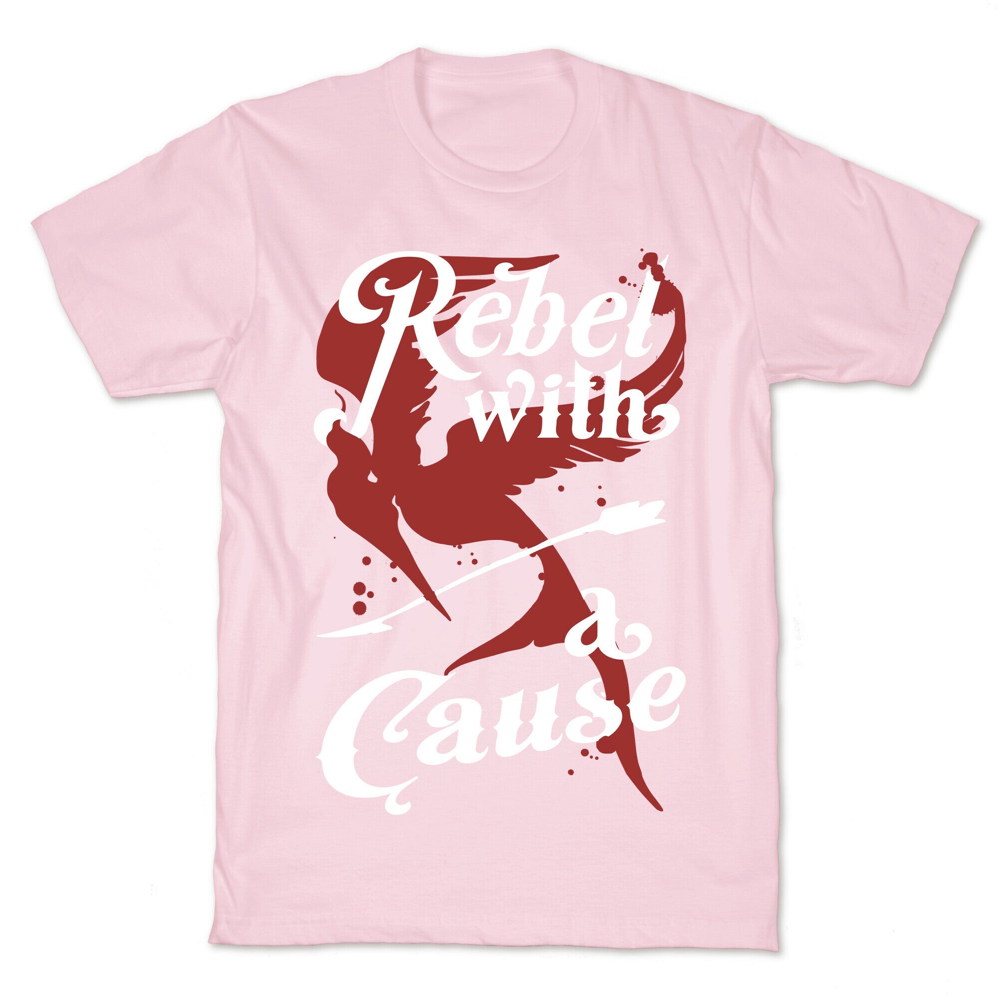 Rebel With A Cause T-Shirt